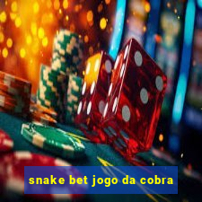 snake bet jogo da cobra